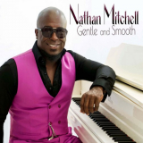 Nathan Mitchell - Gentle and Smooth '2024
