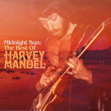 Harvey Mandel - Midnight Sun: The Best of Harvey Mandel '2020