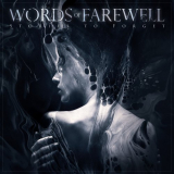 Words Of Farewell - Stories to Forget '2024