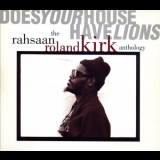 Roland Kirk - Does Your House Have Lions '1993
