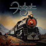 Foghat - Slow Ride - Live In Concert '2024