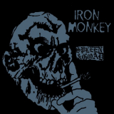 Iron Monkey - Spleen & Goad '2024
