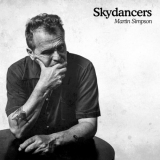 Martin Simpson - Skydancers (Deluxe Version) '2024