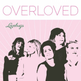 Lovebugs - OverLoved '2024