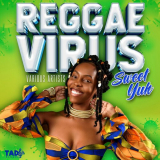 Various Artists - Reggae Virus: Sweet Yuh '2024