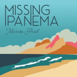 Marcos Ariel - Missing Ipanema '2024