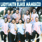 Ladysmith Black Mambazo - Best Of Ladysmith Black Mambazo '1992