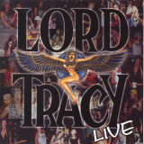Lord Tracy - Live '2004