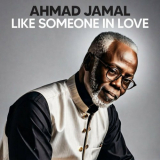 Ahmad Jamal - Like Someone In Love '2024