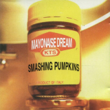 Smashing Pumpkins - Mayonaise Dream '1994