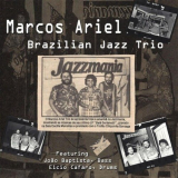 Marcos Ariel - Brazilian Jazz Trio '2017