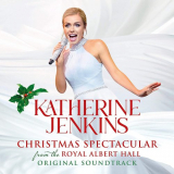 Katherine Jenkins - Katherine Jenkins: Christmas Spectacular â€“ Live From The Royal Albert Hall (Original Motion Pictur '2020