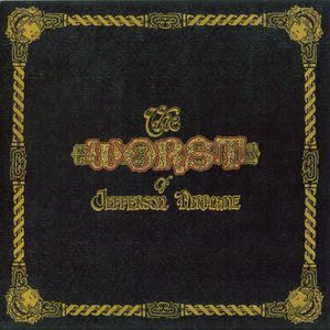 The Worst Of Jefferson Airplane (2006 Remaster)