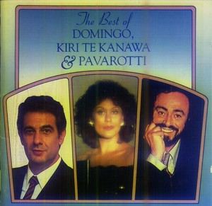 The Best Of Domingo, Kiri Te Kanawa & Pavarotti (CD1)