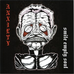 Anxiety [2008 Mrafia Records Re-issue]