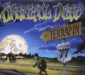To Terrapin: Hartford '77 (3CD)