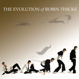 The Evolution Of Robin Thicke