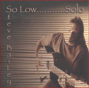 So Low...Solo