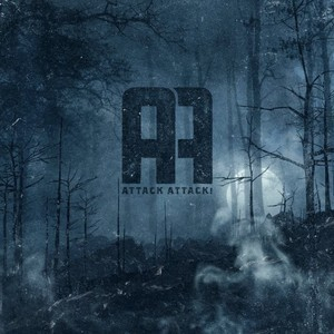 Attack Attack! (2011) (Deluxe Re-Issue)