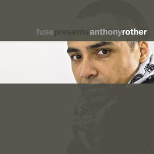 Fuse Presents Anthony Rother (2CD)