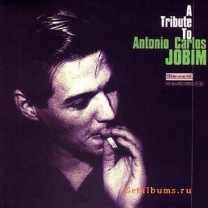 A Tribute To Antonio Carlos Jobim