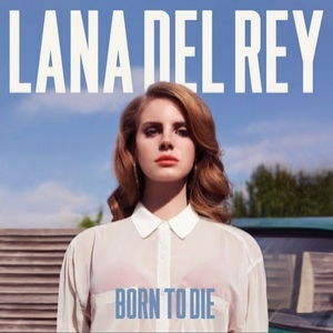 Born To Die