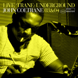  Live Trane Underground (CD3-CD4)