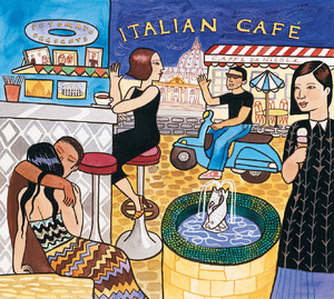 Putumayo Presents - Italian Cafe