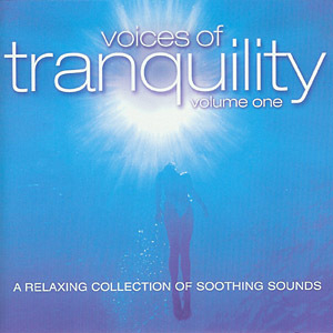 Voices Of Tranquility