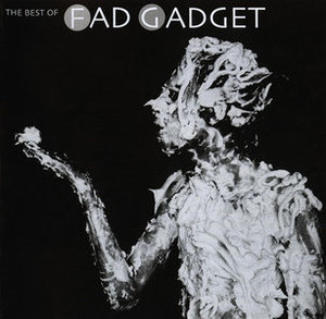 Best Of Fad Gadget (CD2)