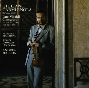 Late Vivaldi Concertos (Giuliano Carmignola)