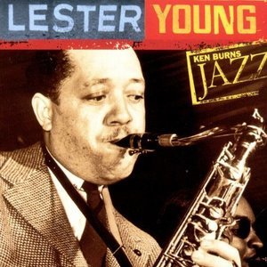 Ken Burns Jazz: The Definitive Lester Young