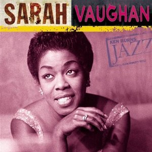 Ken Burns Jazz: Sarah Vaughan