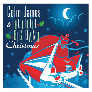 Colin James & The Little Big Band - Christmas