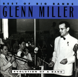 Best Of Big Bands: Glenn Miller