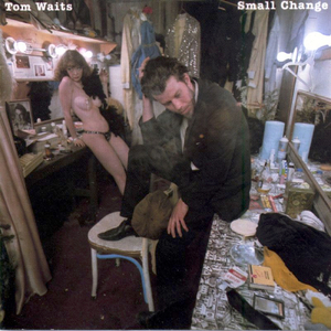 Small Change (2010, Japan mini LP)