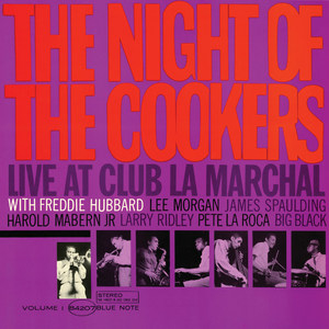 The Night Of The Cookers: Live At Club La Marchal, Volume 1