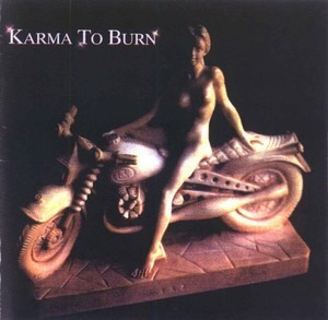 Karma To Burn (Limited Edition 2008)