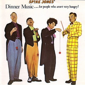 Dinner Music... For People Who Aren't Very Hungry!
