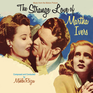 The Strange Love Of Martha Ivers [OST]