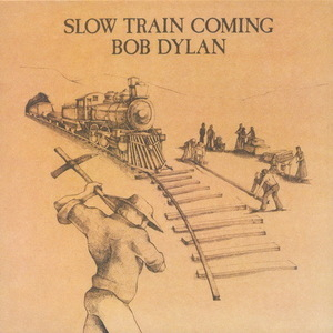 Slow Train Coming