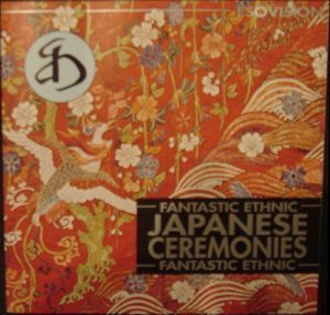 Japanese Ceremonies (Fantastic Ethnic)