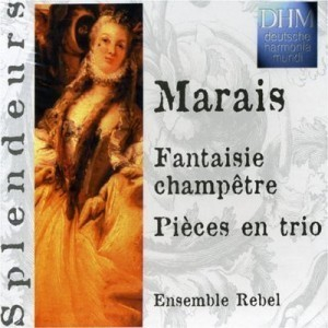 Marais - Fantaisie Champetre, Pieces In Trio