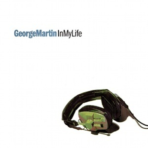George Martin/ In My Life
