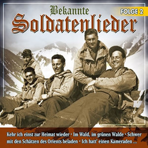 Bekannte Soldatenlieder Folge 2