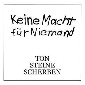 Keine Macht Fur Niemand (Remastered 2006)