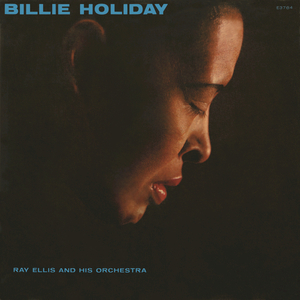 Billie Holiday With Ray Ellis And His Orchestra