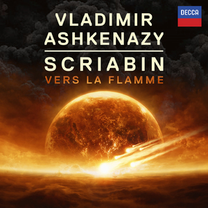 Vers La Flamme: Works For Solo Piano (Vladimir Ashkenazy)