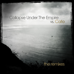 The Remixes    ( Vs. Cato)