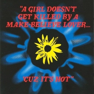 A Girl Doesn't Get Killed By A Make-belive Lover... 'cuz It's Hot